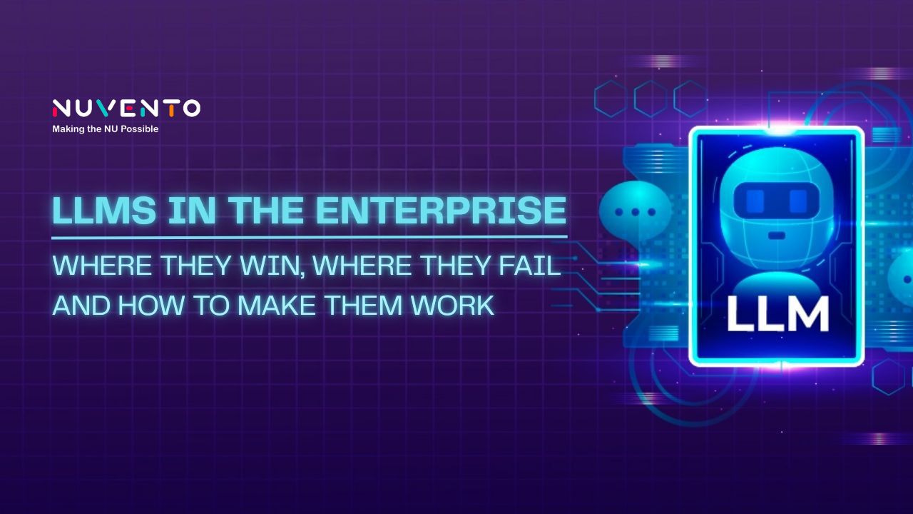 llms-in-the-enterprise-where-they-win-where they-fail-and-how-to-make-them-work